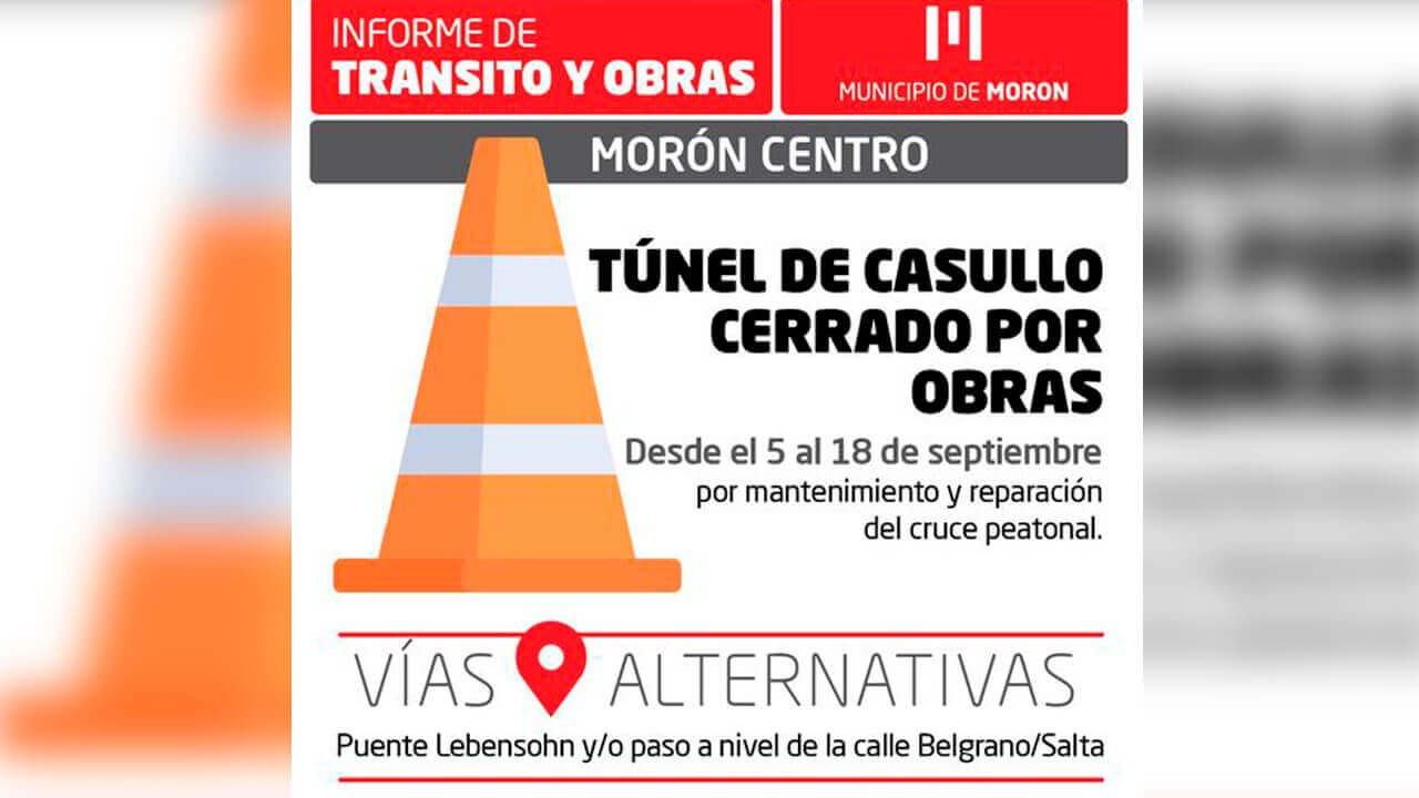 El Túnel de Casullo estará cerrado por obras