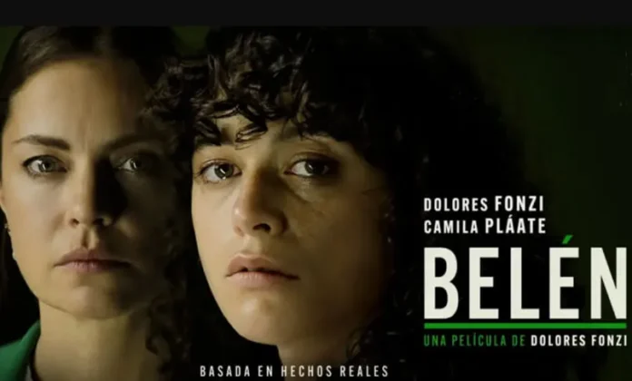 Película Belén con Dolores Fonzi Película Belén con Dolores Fonzi