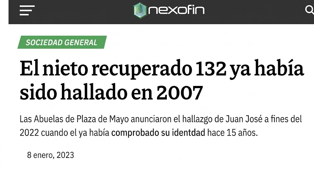 Nunca ocurrió que un nieto recuperado haya aparecidos dos veces, hay que tener maldad y falta de sensibilidad para trucar información de estas características