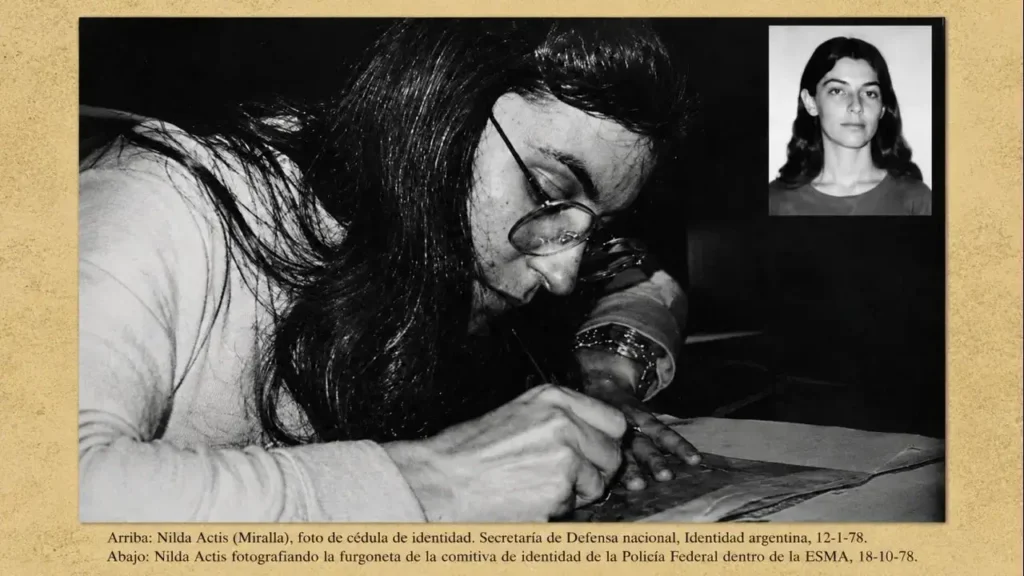 Nilda Haydée Actis, conocida entre sus compañeros como "Miralla", fue una militante política y una de las personas secuestradas por la última dictadura militar argentina. Permaneció cautiva en la ESMA, donde fue obligada por sus captores a realizar tareas de documentación y fotografía para el denominado "Grupo de Tareas 3.3.2".